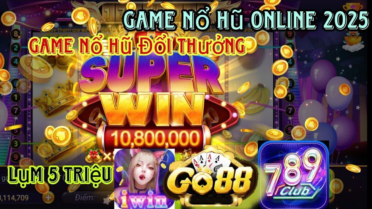 game nổ hũ đổi thưởng | mẹo chơi game quay hũ online iwin, 789club, b52,  go88, sunwin luôn thắng - YouTube